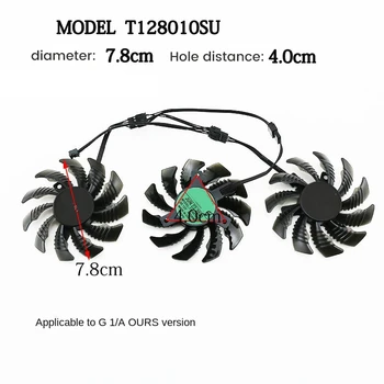 78 MM T128010SU 0.35 A Soğutma Fanı Gigabyte AORUS GTX 1080 1070 Ti G1 GTX 1070Ti G1 Oyun Ekran Kartı Soğutucu Fan