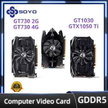 SOYO Yeni Nvıdıa GPU GTX1050Ti GT1030 730 Grafik Kartı GDDR5 4G Hafıza Oyunu Ekran Kartı 128bit PCI Express X16 3.0 Arayüzü