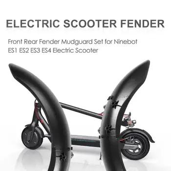 Ön Arka Çamurluk Çamurluk seti Ninebot için ES1 ES2 ES3 ES4 Elektrikli Scooter ender Parçaları Scooter Çamurluk Kanat çamurluk Parçaları